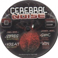 Cerebral Noise 03 "Sold Out"